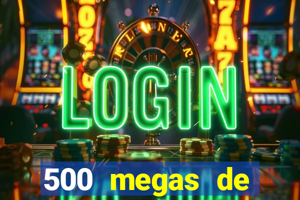 500 megas de internet equivale a quantos gigas